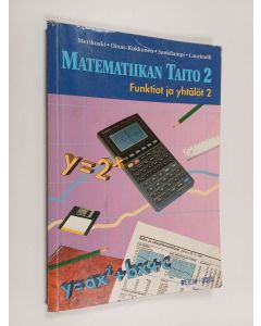 käytetty kirja Matematiikan taito, 2 - Funktiot ja yhtälöt 2