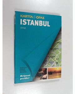 käytetty kirja Istanbul : kartta + opas : nähtävyydet, ostokset, ravintolat, menopaikat