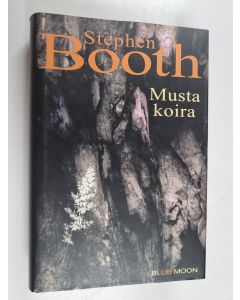 Kirjailijan Stephen Booth käytetty kirja Musta koira
