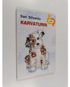 Kirjailijan Sari Silvanto käytetty kirja Karvaturri