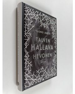 Kirjailijan Tuomo Jäntti käytetty kirja Talven hallava hevonen