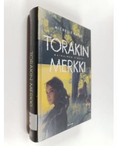 Kirjailijan Michelle Paver käytetty kirja Torakin merkki