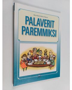 Kirjailijan Minna Rasila käytetty kirja Palaverit paremmiksi
