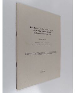 Kirjailijan Lauri Saure käytetty teos Histological Studies on the Sexual Cycle of the Male Hedgehog - (Erinaceus europaeus l.)