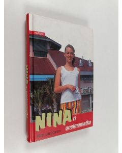 Kirjailijan Ritta Jacobsson käytetty kirja Ninan unelmamatka