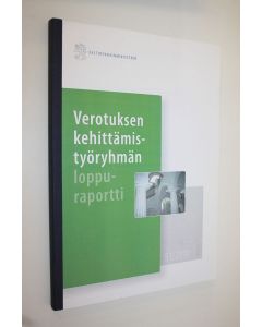 käytetty kirja Verotuksen kehittämistyöryhmän loppuraportti 51/2010