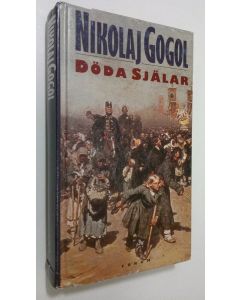 Kirjailijan Nikolaj Gogol käytetty kirja Döda själar