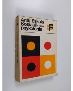 Kirjailijan Antti Eskola käytetty kirja Sosiaalipsykologia