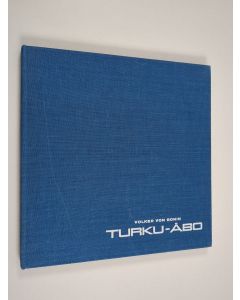 Kirjailijan Volker von Bonin käytetty kirja Turku - Åbo