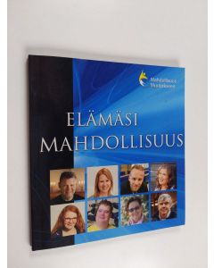 käytetty kirja Elämäsi mahdollisuus : Kymenlaakso 2016