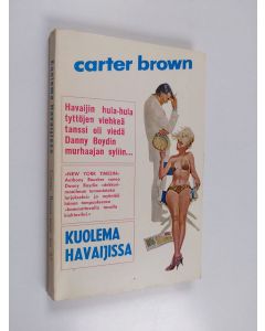 Kirjailijan Carter Brown käytetty kirja Kuolema Havaijissa