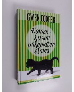 Kirjailijan Gwen Cooper käytetty kirja Homer-kissan uskomaton elämä