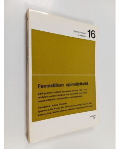 käytetty kirja Fennistiikan opinnäytteitä Bibliografinen luettelo Suomessa vuosina 1886-1975 tehdyistä suomen kieltä ja sen sukukieliä koskevista painamattomista akateemisista opinnäytteistä