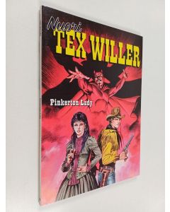 Kirjailijan Mauro Boselli & Roberto De Angelis käytetty kirja Nuori Tex Willer 10 : Pinkerton lady