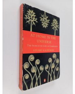 Kirjailijan Stuart A. Kauffman käytetty kirja At home in the universe : the search for laws of self-organization and complexity