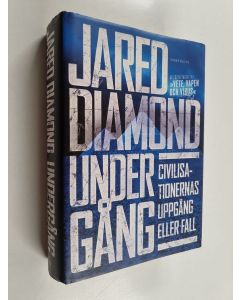 Kirjailijan Jared Diamond käytetty kirja Undergång civilisationernas uppgång eller fall