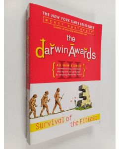 Kirjailijan Wendy Northcutt käytetty kirja The Darwin Awards III : Survival of the Fittest