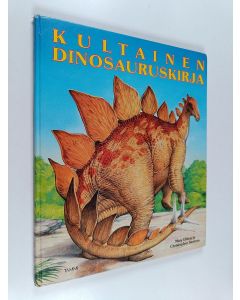 Kirjailijan Mary Elting käytetty kirja Kultainen dinosauruskirja