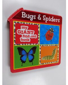 Kirjailijan Lake Press käytetty kirja My Giant Fold Out Bugs & Spiders