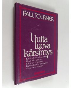 Kirjailijan Paul Tournier käytetty kirja Uutta luova kärsimys
