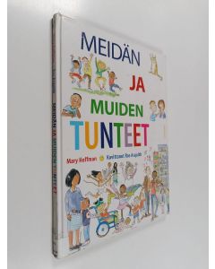 Kirjailijan Mary Hoffman käytetty kirja Meidän ja muiden tunteet