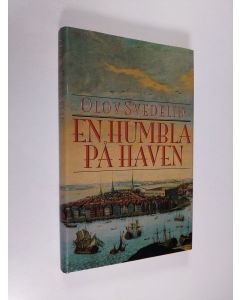 Kirjailijan Olov Svedelid käytetty kirja En Humbla på haven