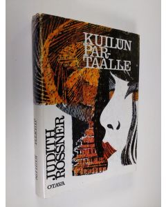 Kirjailijan Judith Rossner käytetty kirja Kuilun partaalle