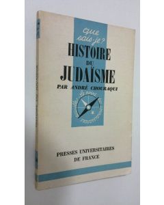 Kirjailijan Andre Chouraqui käytetty kirja Histoire du judaisme