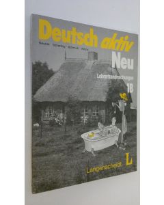 käytetty kirja Deutsch aktvi Neu - Lehrerhandreichungen 1B (ERINOMAINEN)