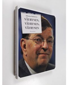 Kirjailijan Johanna Korhonen käytetty kirja Väyrynen, Väyrynen, Väyrynen