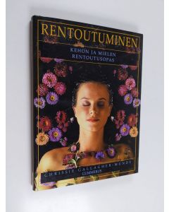 Kirjailijan Chrissie Gallagher-Mundy käytetty kirja Rentoutuminen : kehon ja mielen rentoutusopas