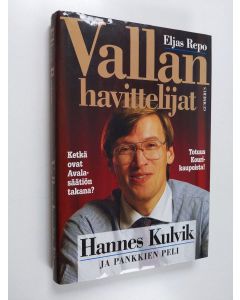 Kirjailijan Eljas Repo käytetty kirja Vallan havittelijat