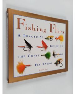 Kirjailijan Martin Ford käytetty kirja Fishing Flies: A Practical Guide to the Craft of Fly Tying