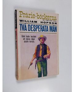 Kirjailijan William Hopson käytetty kirja Två desperata män