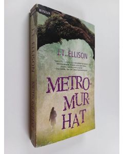Kirjailijan J. T. Ellison käytetty kirja Metromurhat