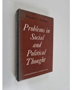 Kirjailijan Richard Chase Anderson käytetty kirja Problems in Social and Political Thought - A Philosophical Introduction