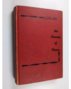 Kirjailijan Robert E. Howard käytetty kirja The Coming of Conan