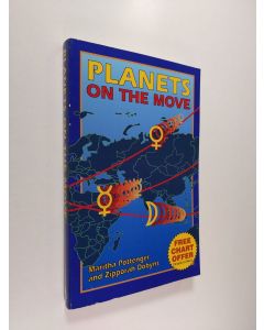 Kirjailijan Maritha Pottenger & Zipporah Dobyns käytetty kirja Planets on the move