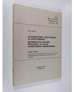 Kirjailijan Tapio Keranto käytetty kirja Lukukäsitteen kehittyminen ja kehittäminen : matemaattis-loogiset perusteet ja luvun kognitiivinen rakentuminen = The acquisition and aided development of the concept of number : mathematical-logical principles and