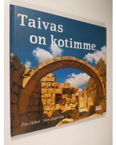 Kirjailijan Peter Helbich käytetty kirja Taivas on kotimme