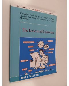 Kirjailijan Mort Walker käytetty kirja The Lexicon of Comicana (ERINOMAINEN)