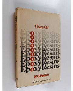 Kirjailijan William Geoffrey Potter käytetty kirja Uses of Epoxy Resins