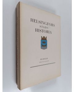 käytetty kirja Helsingfors stads historia 3:1