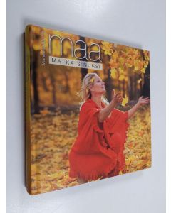 Kirjailijan Kylli Kukk käytetty kirja Maa : matka sinuksi