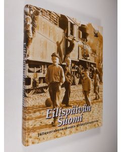 Tekijän Mikko Laakso  käytetty kirja Eilispäivän Suomi : jälleenrakennuksesta yltäkylläisyyteen