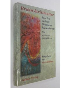 Kirjailijan Erwin Strittmatter käytetty kirja Wie ich meinen Grossvater kennenlernte (UUSI)
