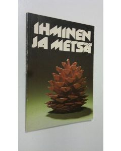 käytetty kirja Ihminen ja metsä