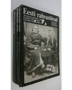 Kirjailijan Melanie Kaarma käytetty kirja Eesti rahvaroivad 1-3 - Estonian folk costumes - Estnische Volstrachten