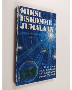 Kirjailijan Urpo Harva käytetty kirja Miksi uskomme jumalaan