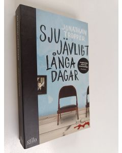 Kirjailijan Jonathan Tropper käytetty kirja Sju jävligt långa dagar